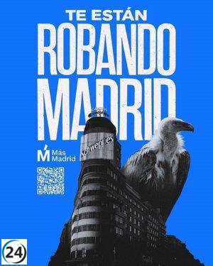 MM inicia la campaña 'Te están robando Madrid' denunciando al PP por transformar la ciudad en un lugar 